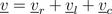 \\underline{v}=\\underline{v}_{r}+\\underline{v}_{l}
